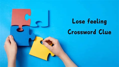 lose it crossword puzzle clue.